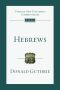 [Tyndale New Testament Commentaries 01] • Hebrews